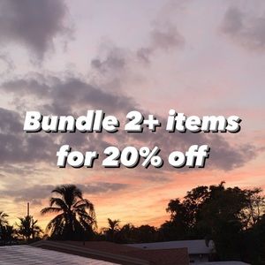 Bundle 2+ items for 20% off